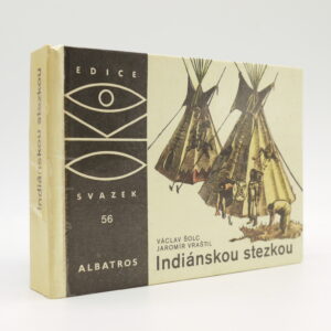 Indiánskou stezkou